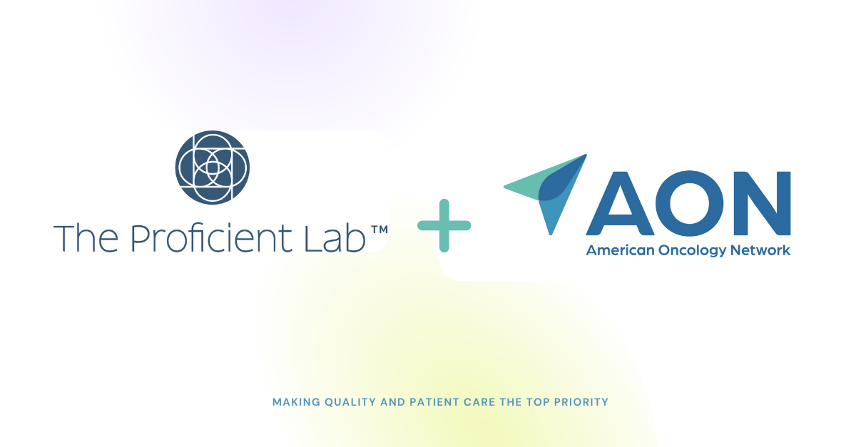 The Proficient Lab Partners with American Oncology Network to Revolutionize Lab Operations and Enhance Cancer Care